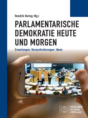 cover image of Parlamentarische Demokratie heute und morgen